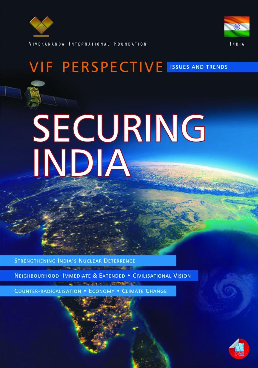 Securing India: Vif Perspective