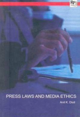 Press Laws and Media Ethics