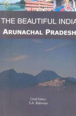 The Beautiful India - Arunachal Pradesh