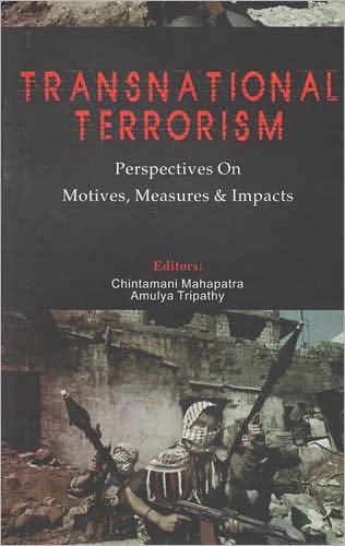 Transnational Terrorism : Perspectives on Motives, Measures and Impacts