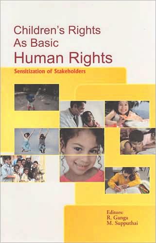 Children's Rights as Basic Human Rights: Sensitization of Stakeholders