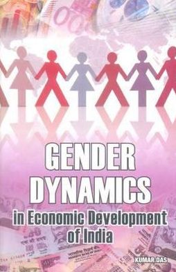 Gender Dynamics in Economic Development of India