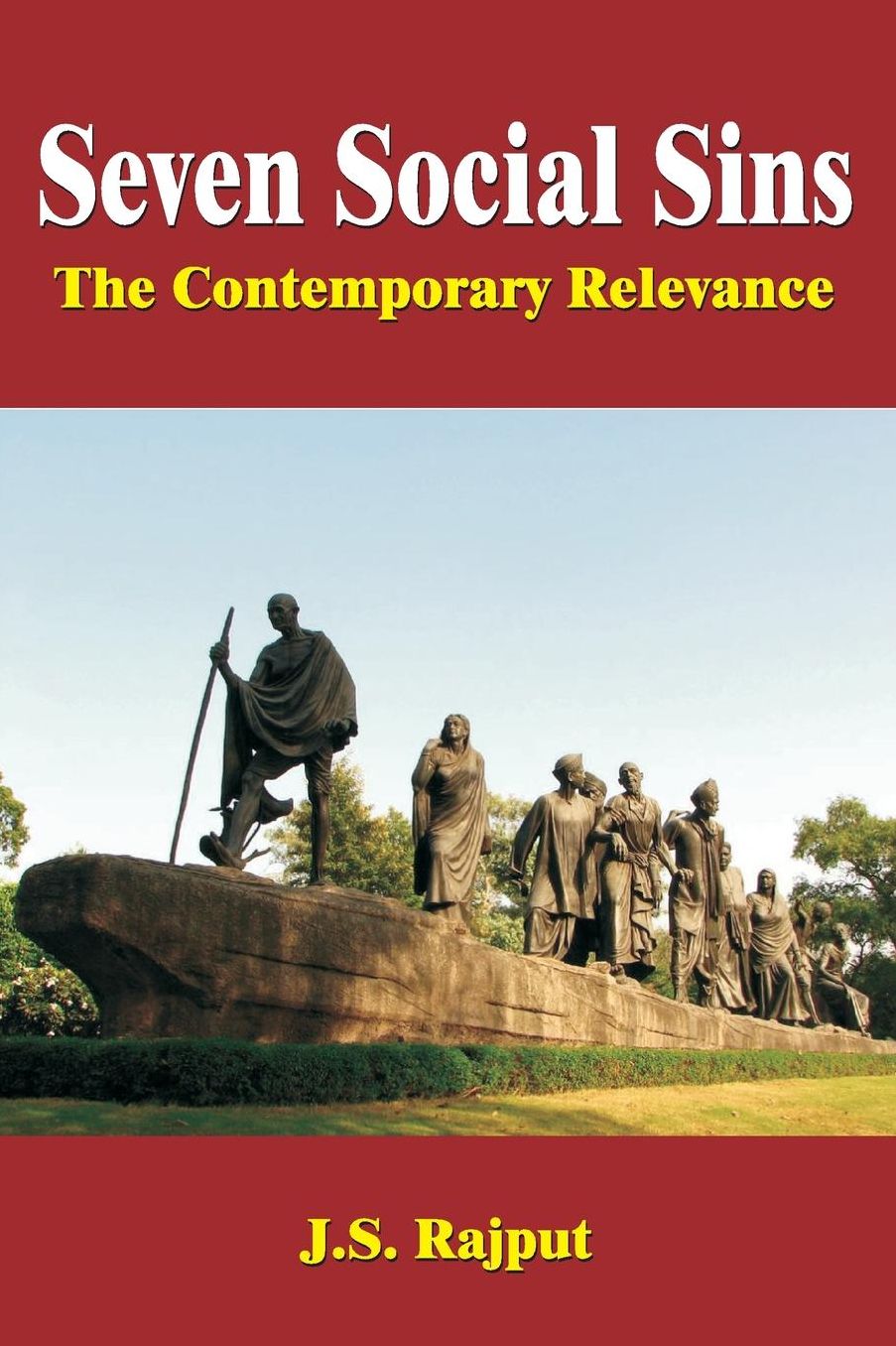 Seven Social Sins: The Contemporary Relevance
