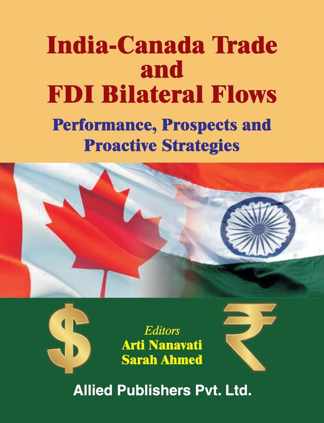 India-Canada Trade and FDI Bilateral Flows: Performance, Prospects and Proactive Strategies