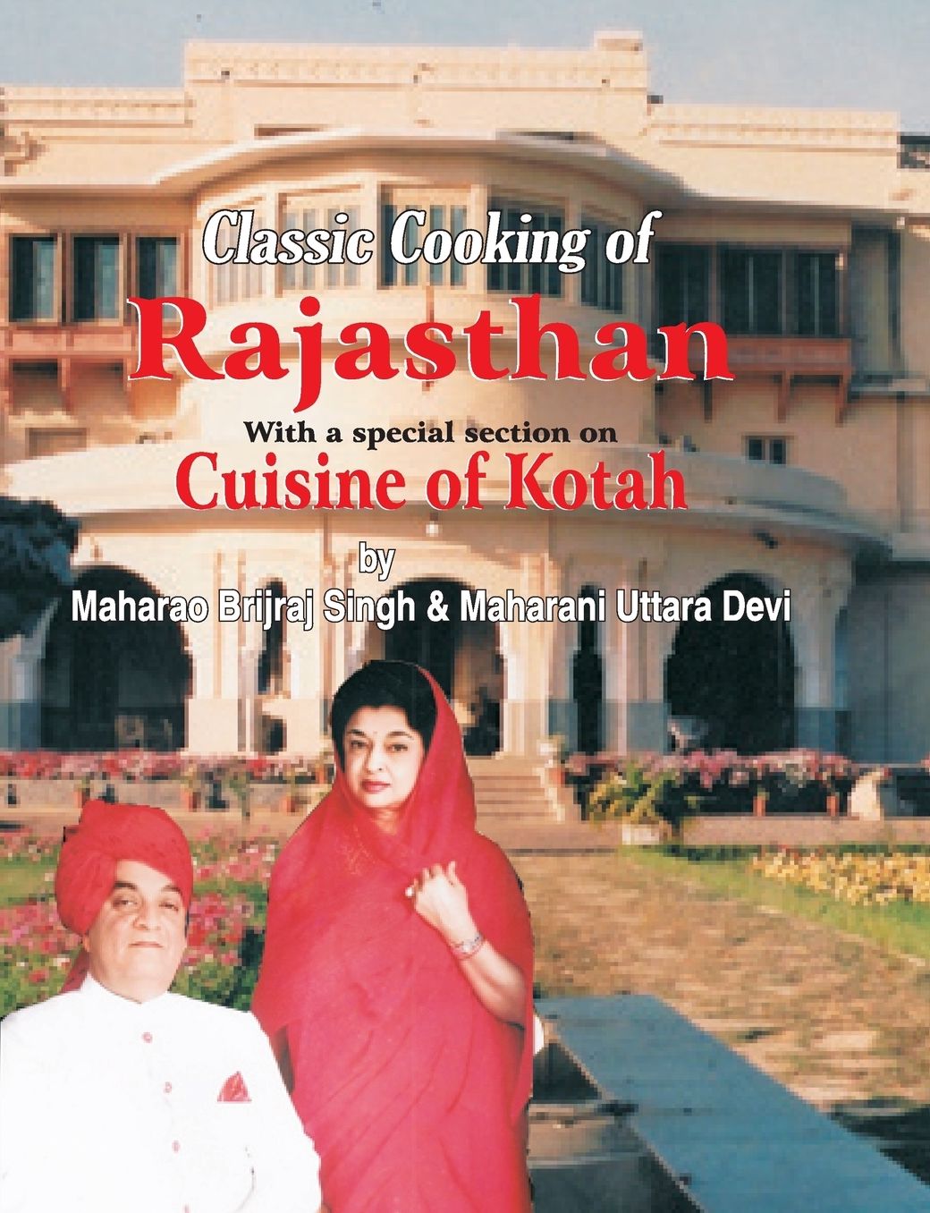 Classic Cooking of Rajasthan (Cuisine of Kotah)