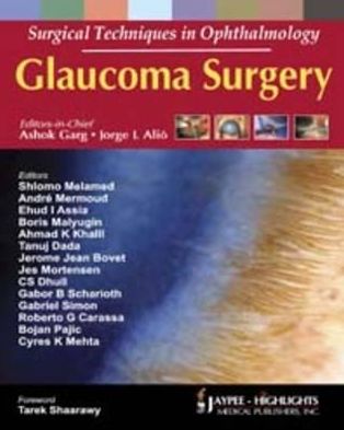 Surgical Techniques in Ophthalmology : Glaucoma Surgery