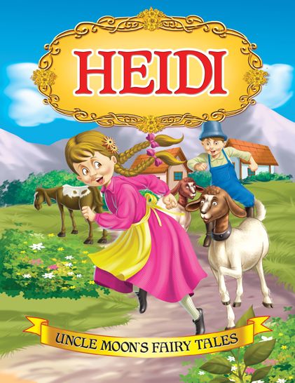 Heidi: Uncle Moon's Fairy Tales
