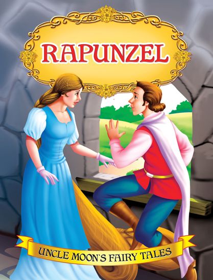 Rapunzel: Uncle Moon's Fairy Tales