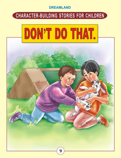 Don't Do That: Character Building Stories