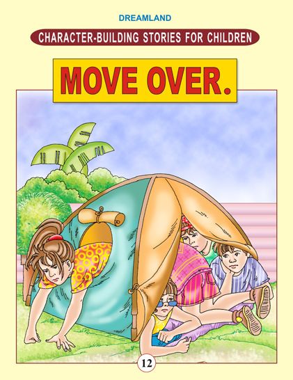 Move Over.: Character Building Stories