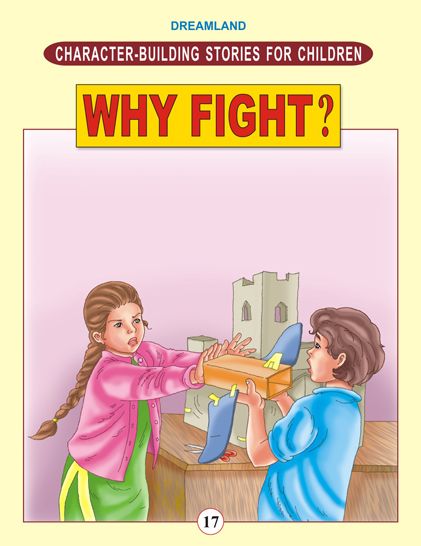 Why Fight?: Character Building Stories