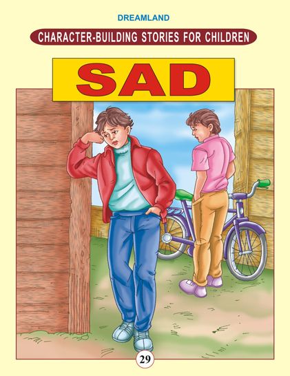 Sad: Character Building Stories
