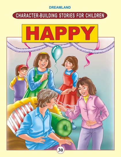 Happy: Character Building Stories