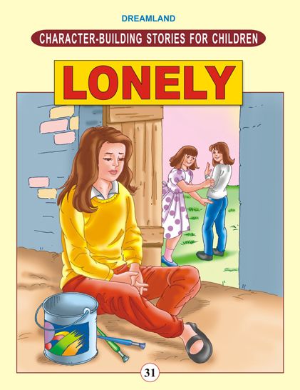 Lonely: Character Building Stories