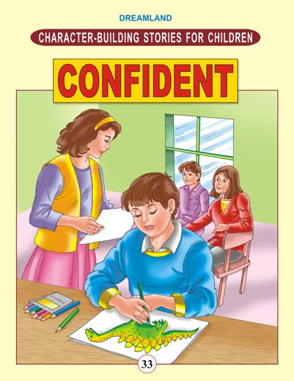 Confident: Character Building Stories