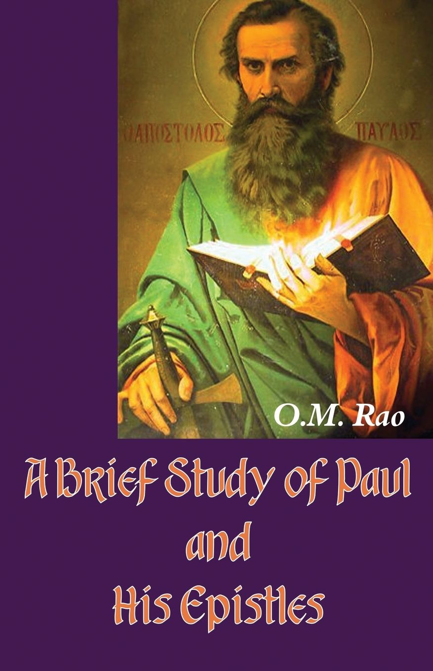 A Brief Study of Paul and His Epistles