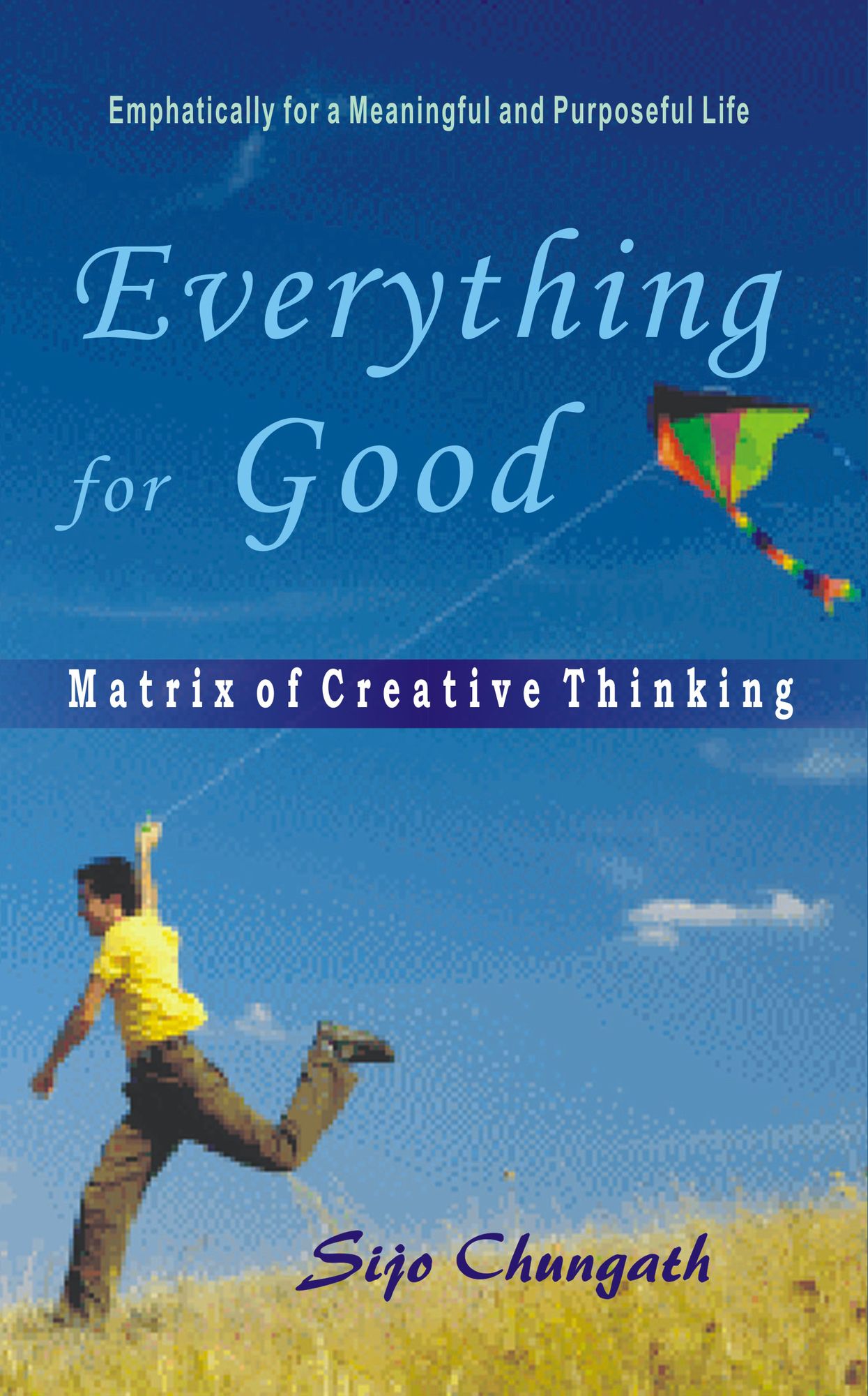 Everything for good: Matrix of Creative Thinking
