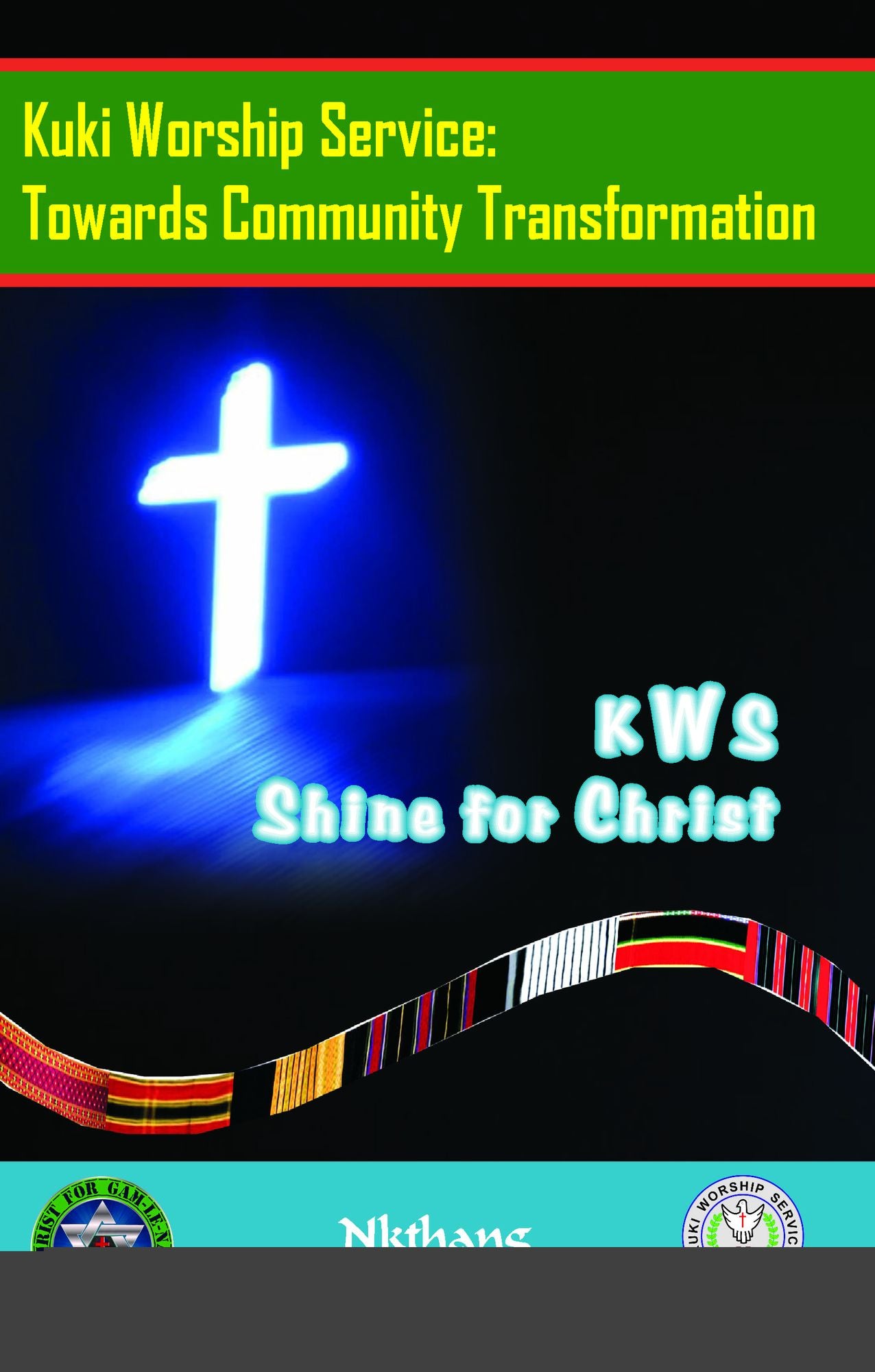 Kuki Worship Service: Towards Community Transformation