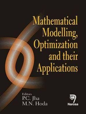 Mathematical Modelling, Optimization and Their Applications