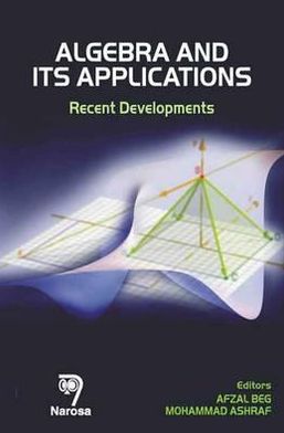 Algebra and its Applications: Recent Developments