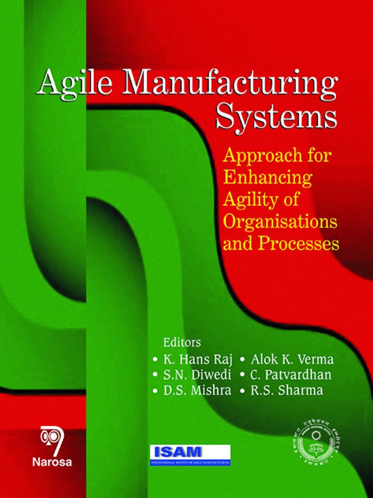 Agile Manufacturing Systems : Approach for Enhancing Agility of Organisations and Processes