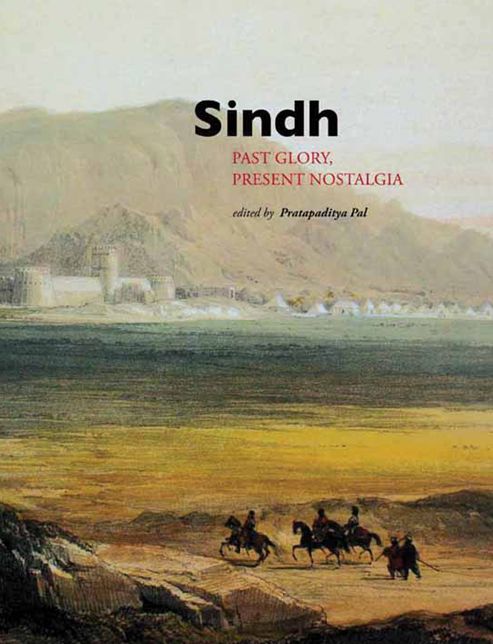 Sindh:Past Glory Present Nosta