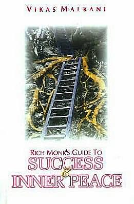 Rich Monk's Guide to Success and Inner Peace