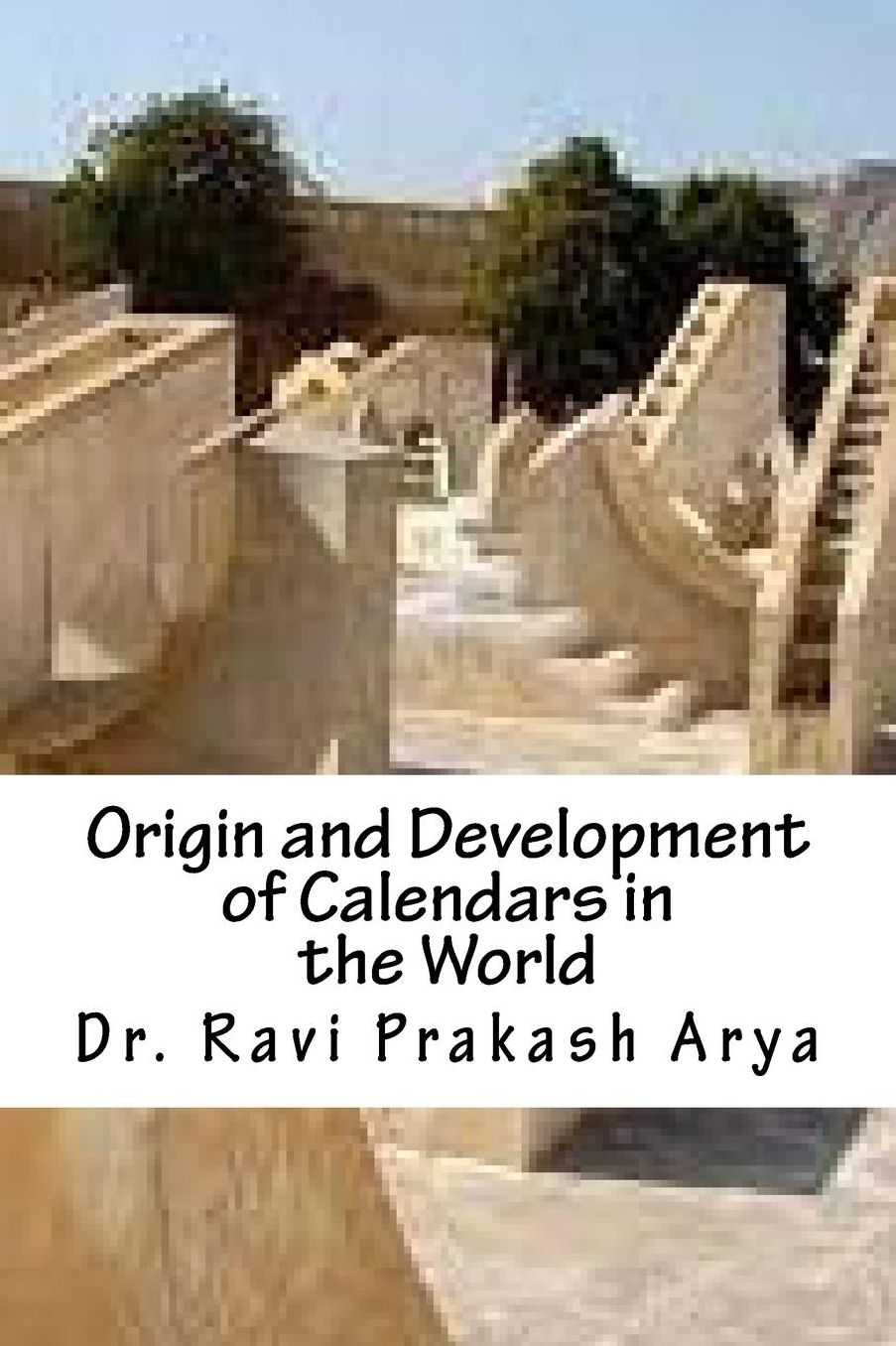 Origin of Development of Calendars in the World