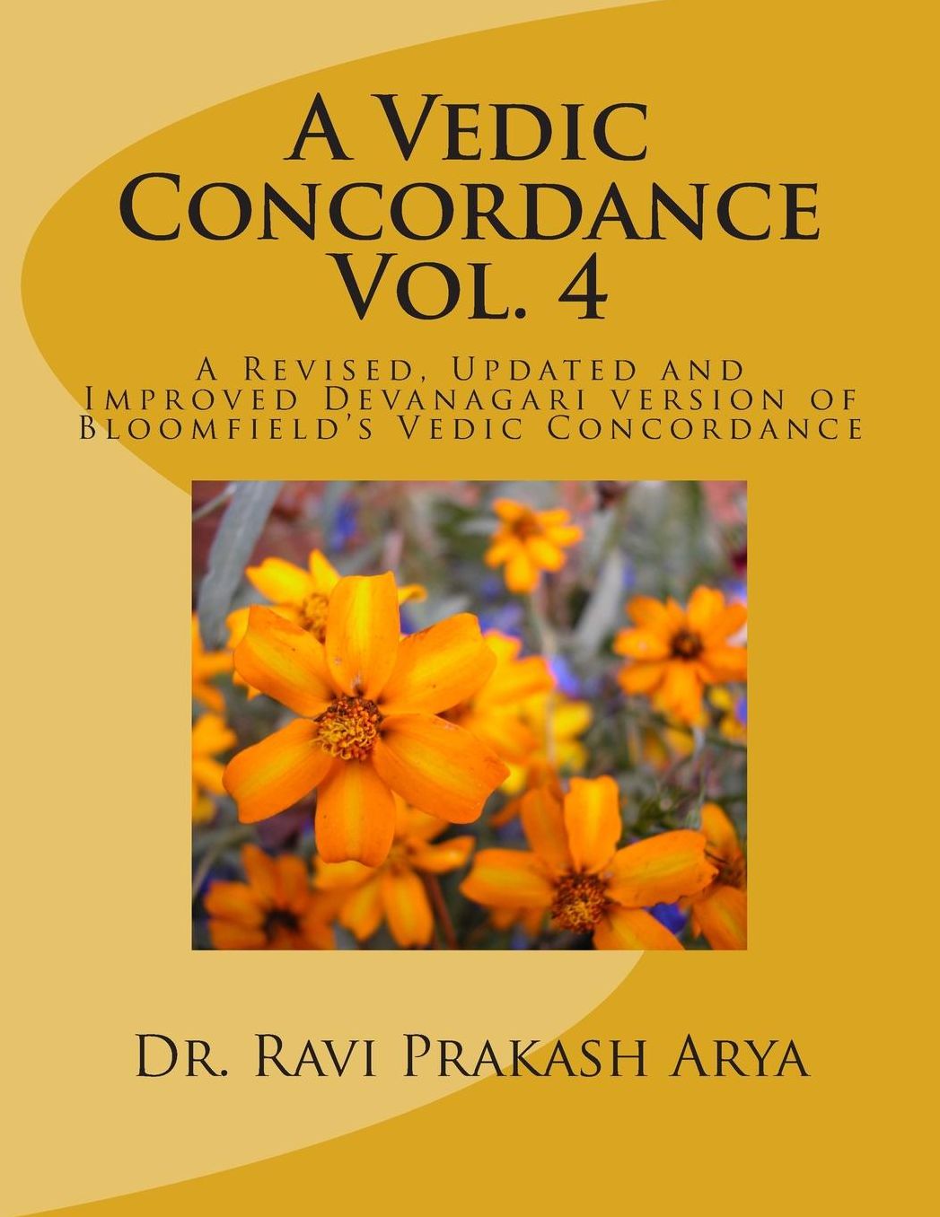 A Vedic Concordance: A Revised, Updated and Improved Devanagari version of Bloomfield's Vedic Concordance