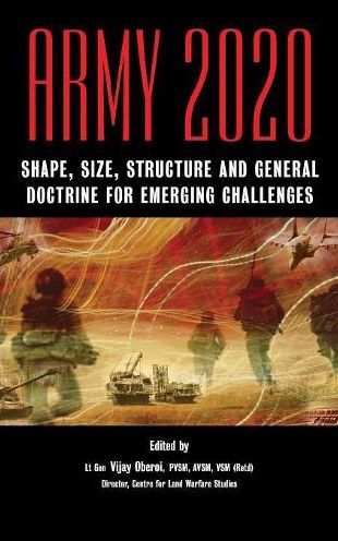 Army 2020: Shape, Size, Struggle and General Doctrine for Emerging Challenges