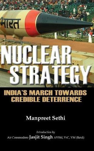 Nuclear Strategy: India's March Towards Credible Deterrence