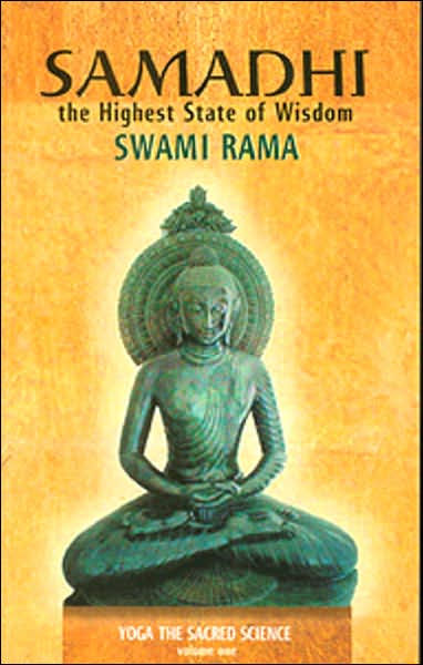 Samadhi: The Highest State of Wisdom (Yoga the Sacred Science Vol. 1)