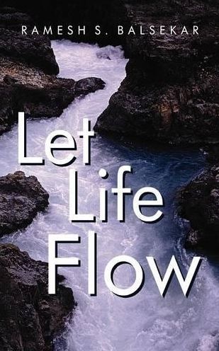 Let Life Flow