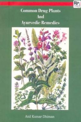 Common Drug Plants and Ayurvedic Remedies