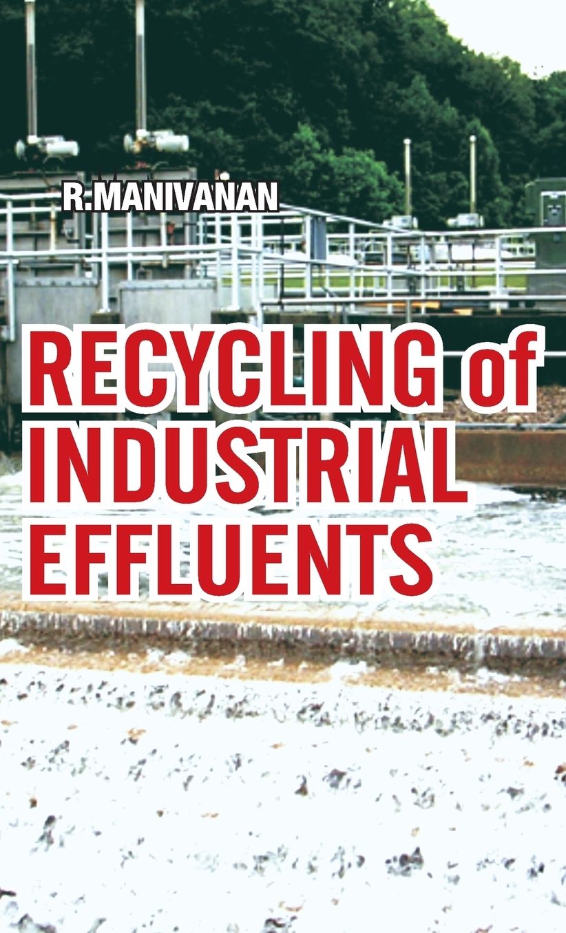 Recycling of Industrial Effluents