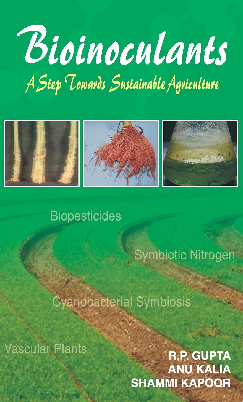 Bioinoculants: A Step Towards Sustainable Agriculture