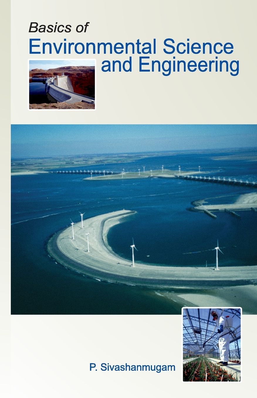 Basics of Environmental Science and Engineering