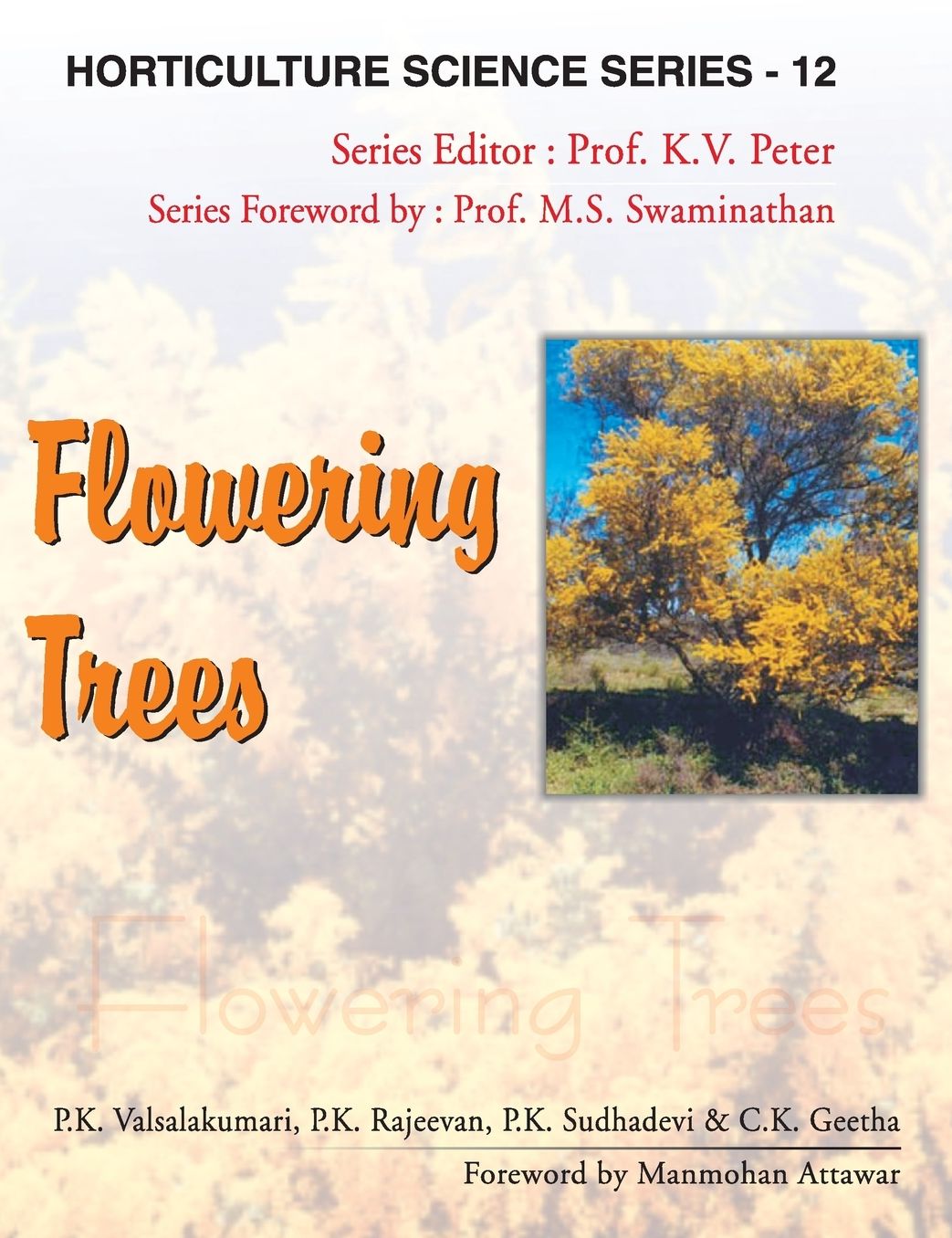 Flowering Trees: Vol. 12: Horticulture Science Series