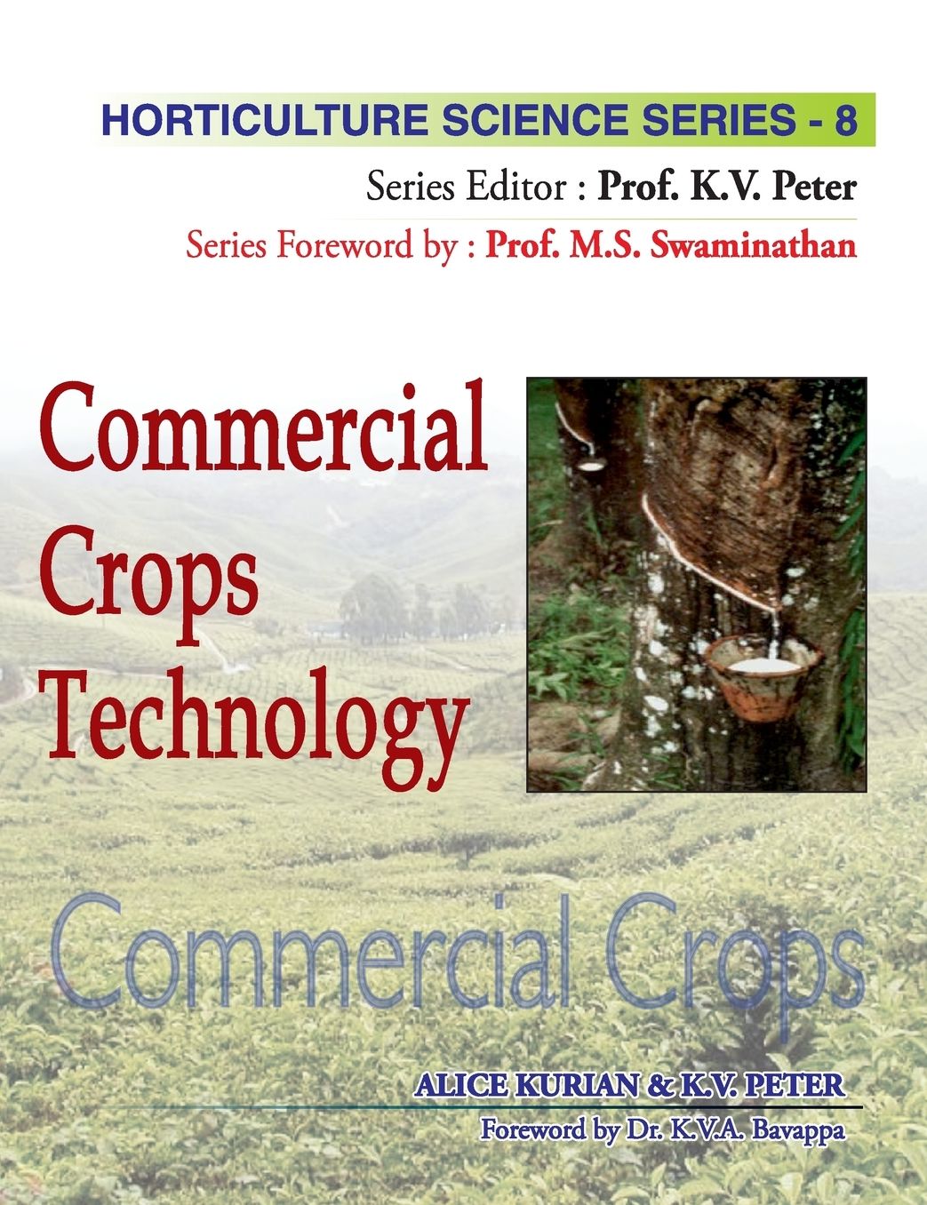 Commercial Crops Technology: Horticulture Science Series: 09