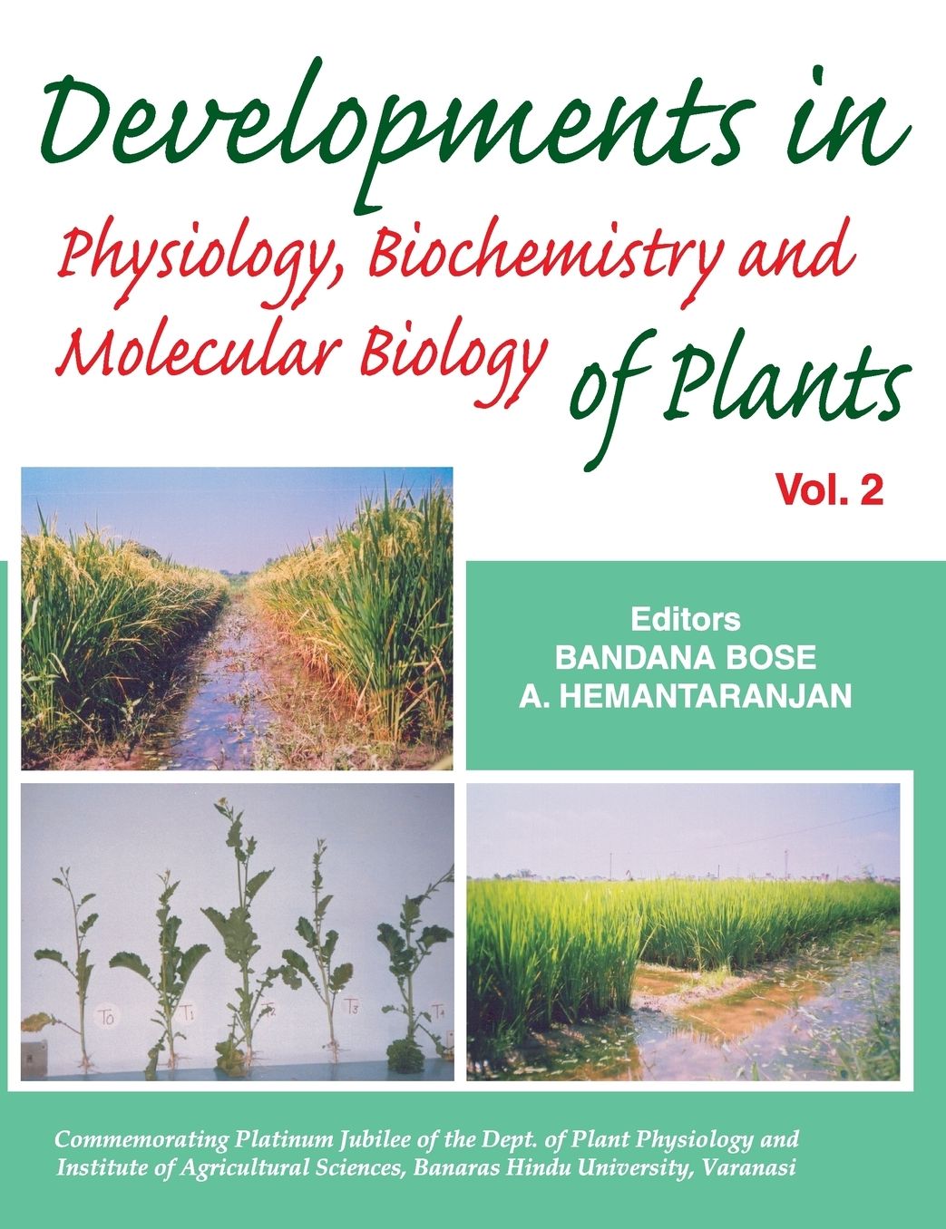 Developments in Physiology,Biochemistry and Molecular Biology of Plants Vol.: 02