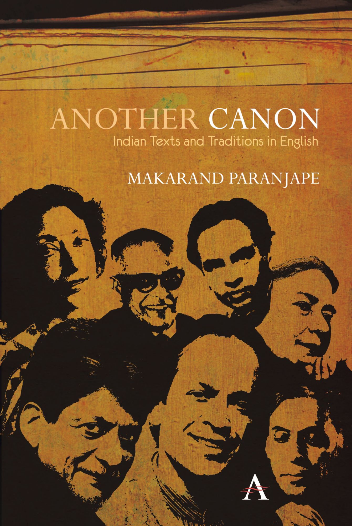 Another Canon: Indian Texts and Traditions in English