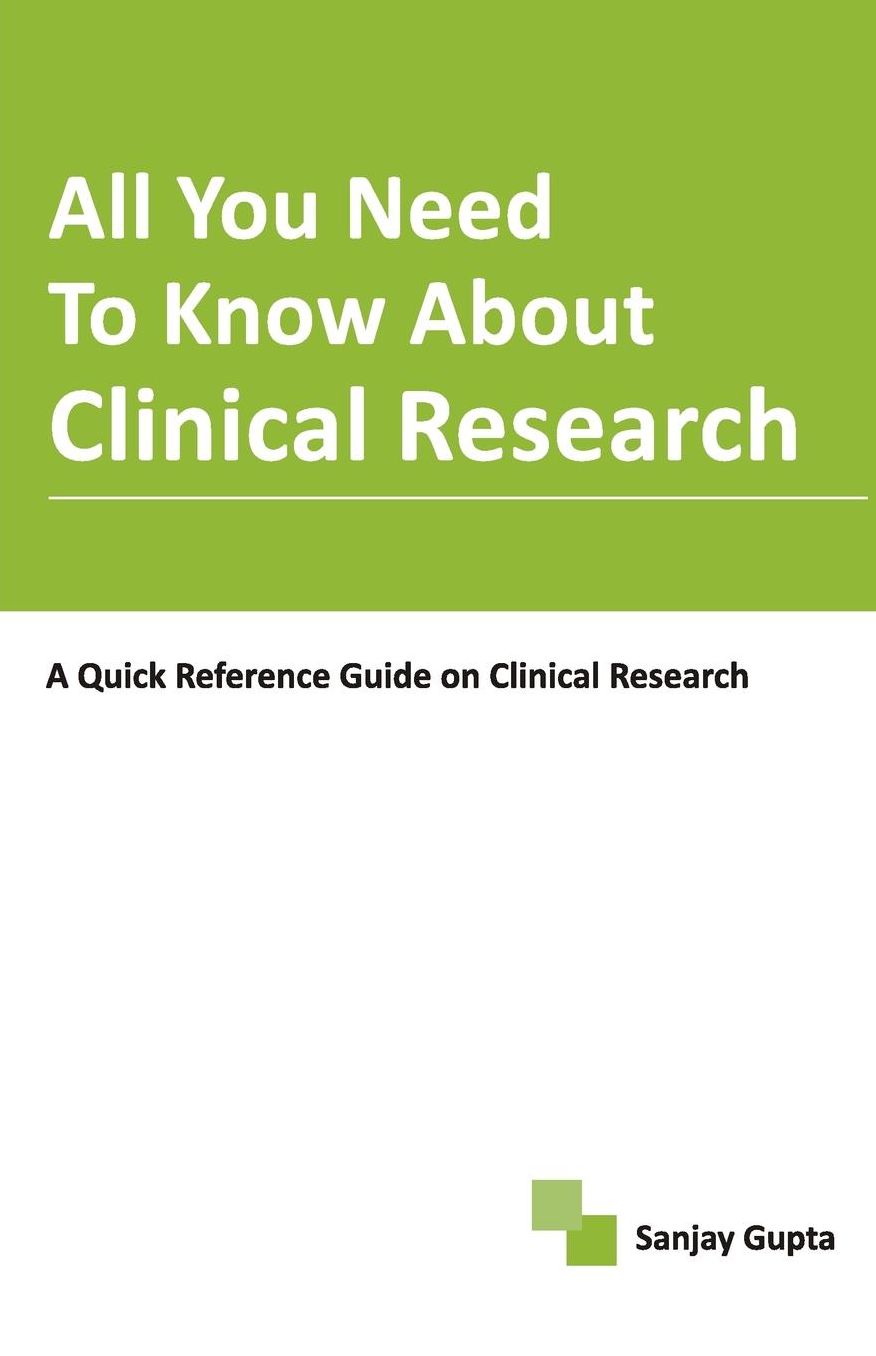 All You Need to Know about Clinical Research