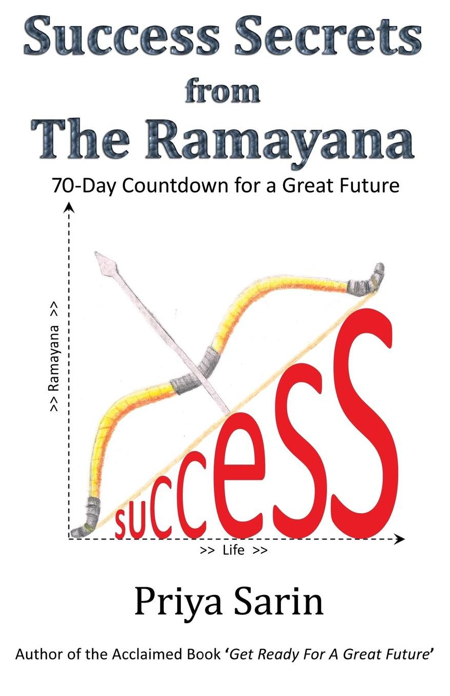 Success Secrets from the Ramayana: 70-Day Countdown for a Great Future (International Edition)