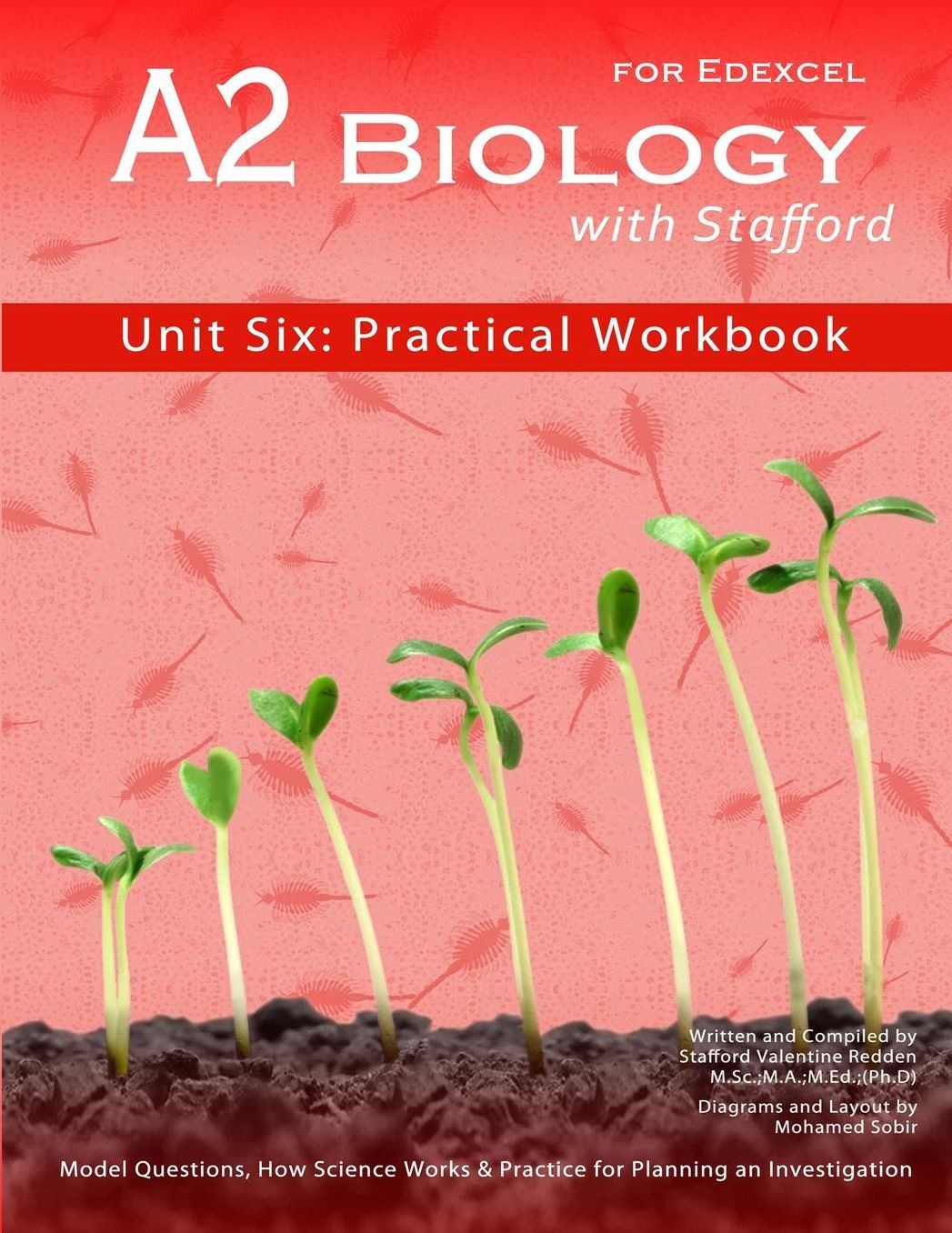 A2 Biology With Stafford: Unit Six: Practical Workbook