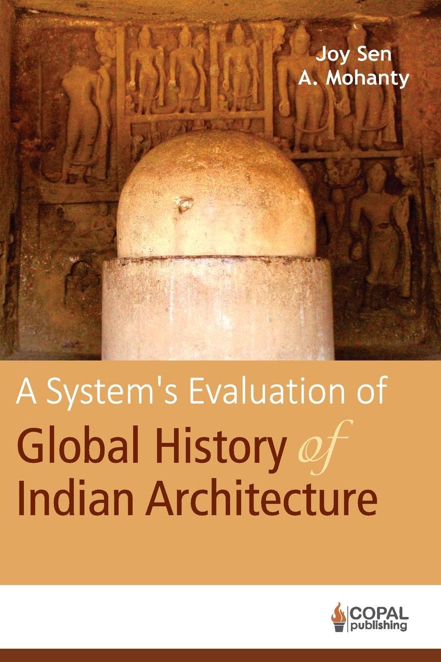 A System's Evaluation of Global History of Indian Architecture