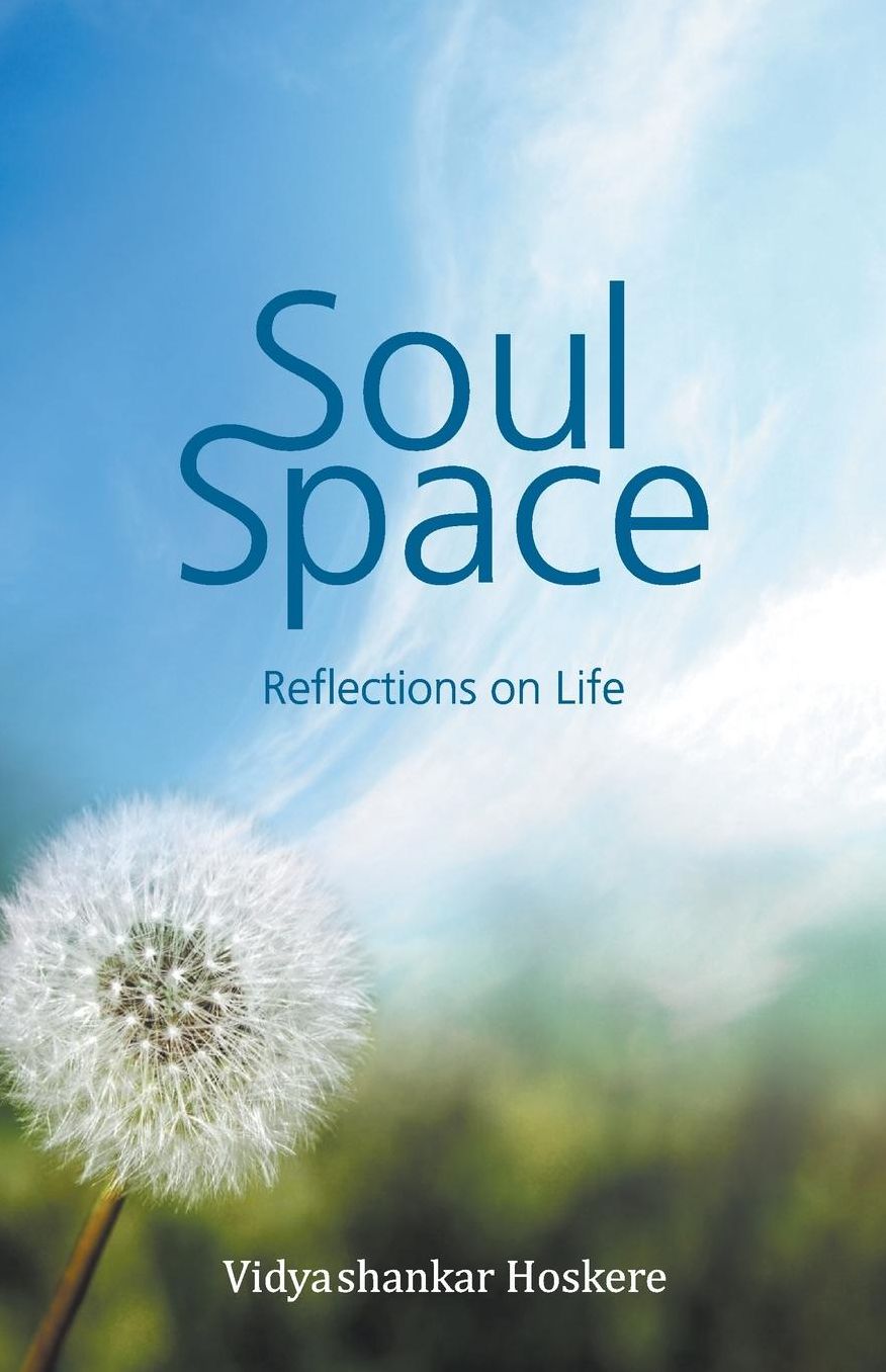 Soul Space: Reflections on Life