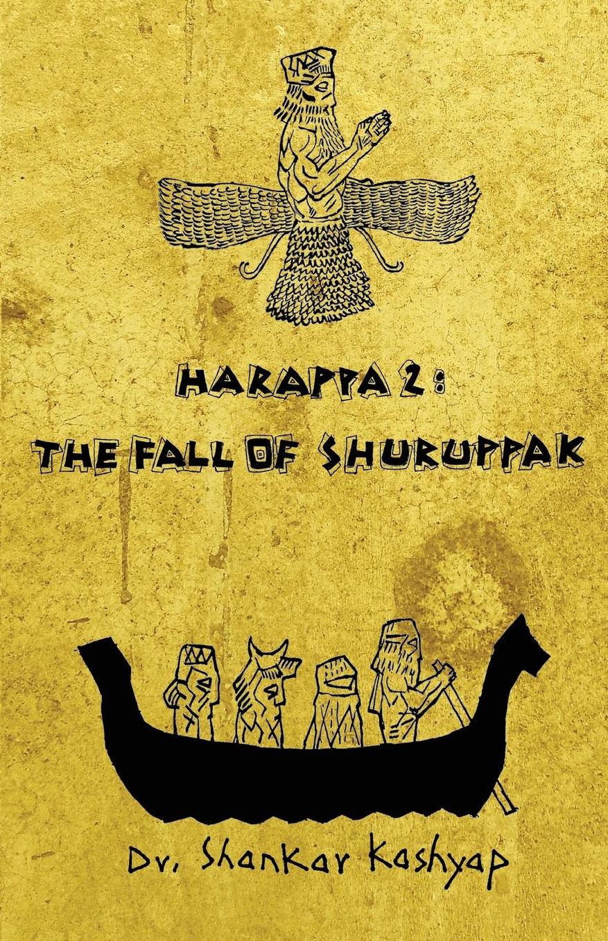 Harappa 2: The Fall of Shuruppak