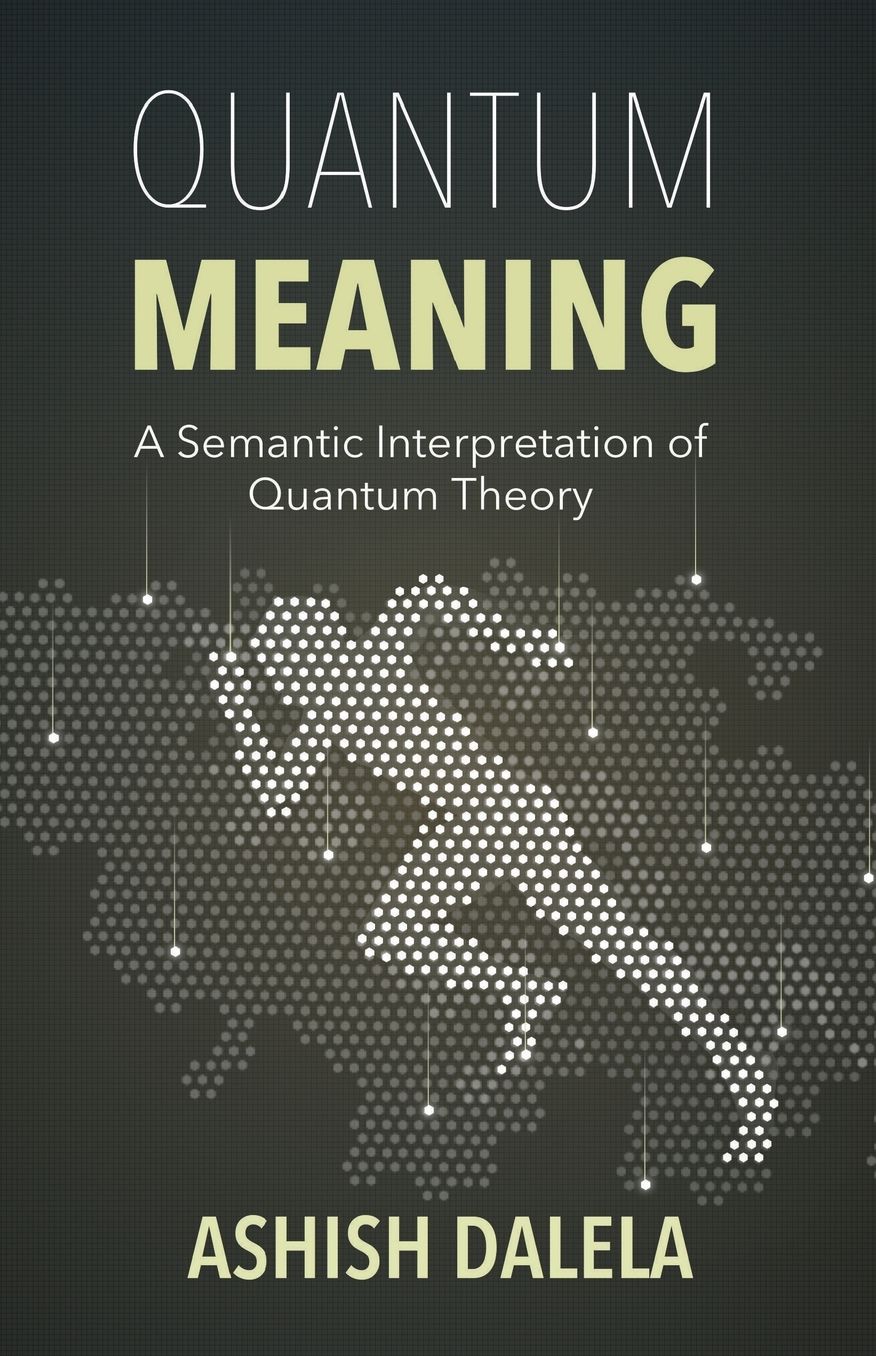 Quantum Meaning: A Semantic Interpretation of Quantum Theory