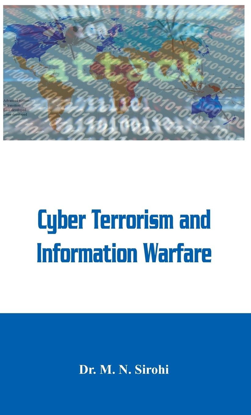 Cyber Terrorism and Information Warfare