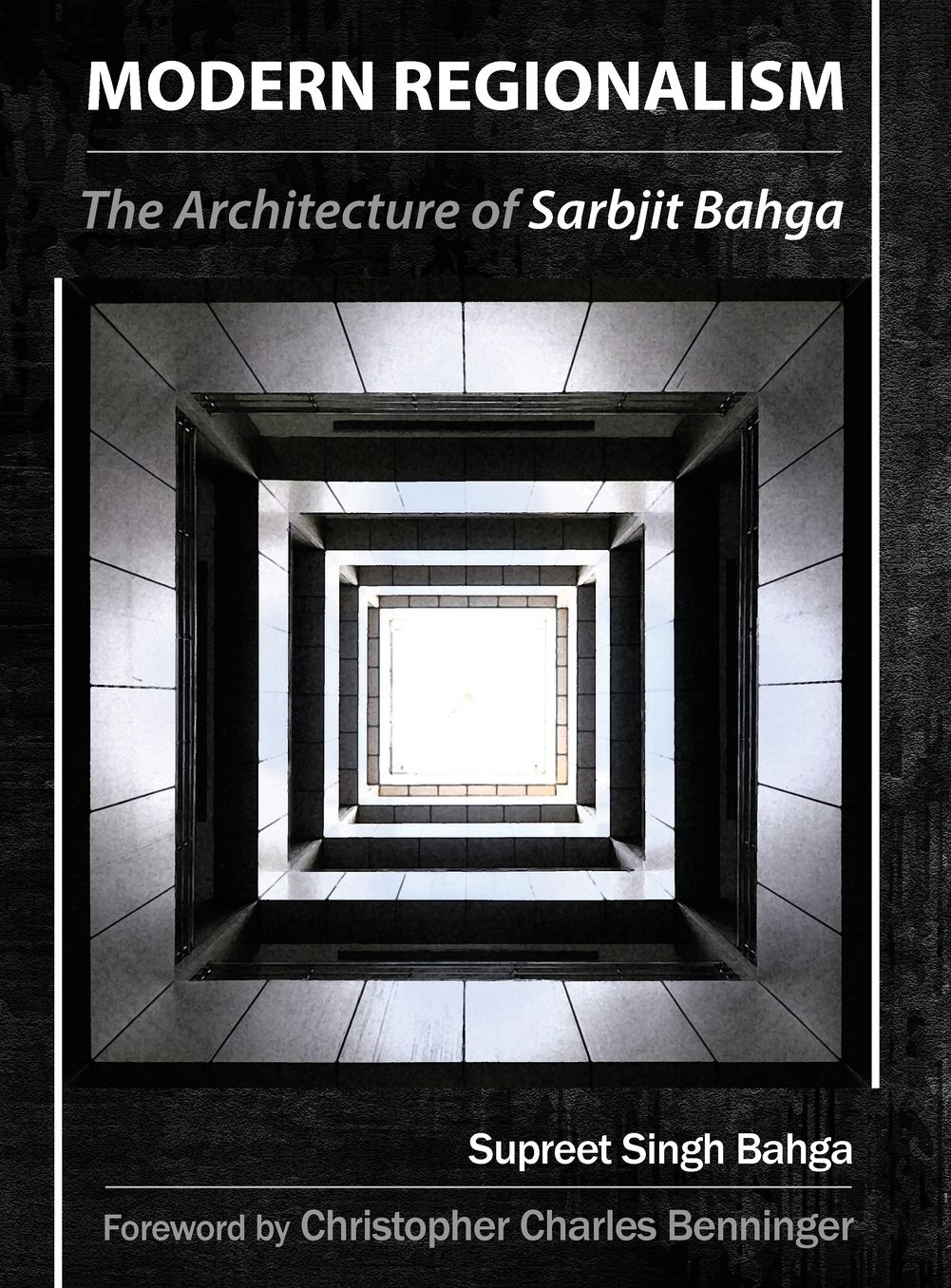 Modern Regionalism: The Architecture of Sarbjit Bahga